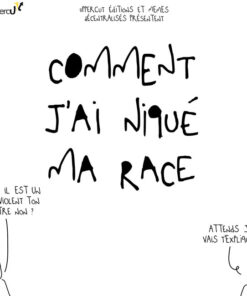 Comment j'ai niqué ma race