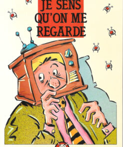 Je sens qu'on me regarde