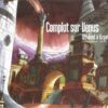 Complots à Versailles Tome 1