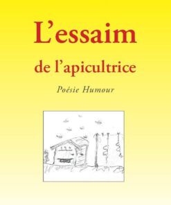 L'essaim de l'apicultrice