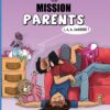 Mission parents 1