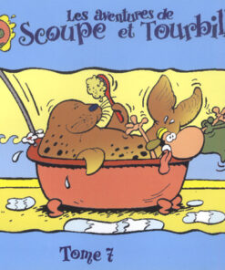 Les aventures de Scoupe et Tourbillon Tome 7