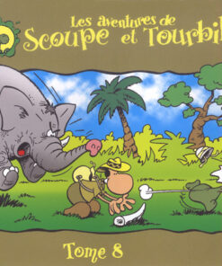 Les aventures de Scoupe et Tourbillon Tome 8
