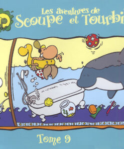 Les aventures de Scoupe et Tourbillon Tome 9