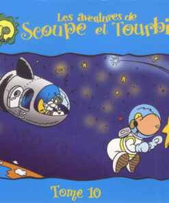 Les aventures de Scoupe et Tourbillon Tome 10