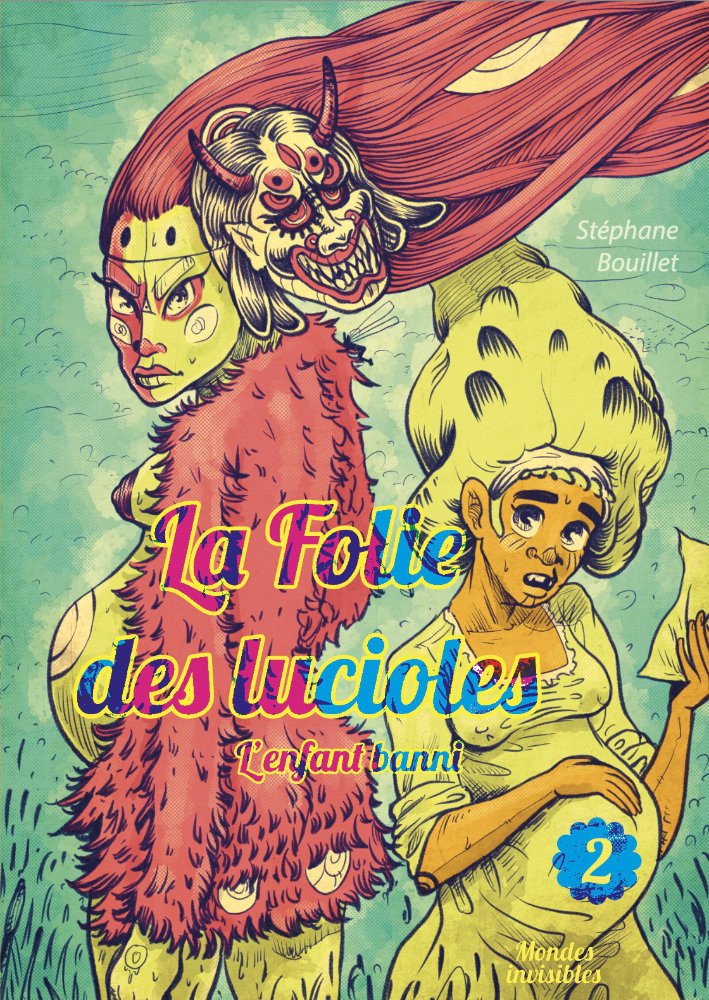 La folie des lucioles #2