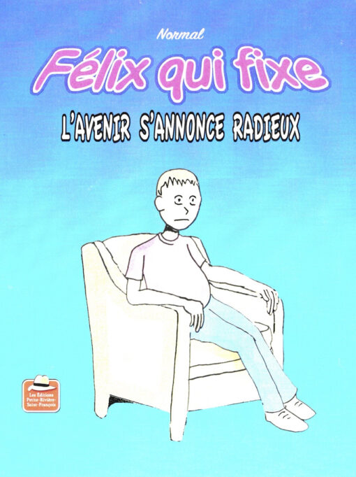 Félix qui fixe
