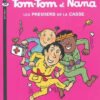 Tom-Tom et Nana Tome 1 Tom-Tom et Nana Tome 1