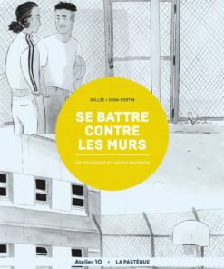 Se battre contre les murs