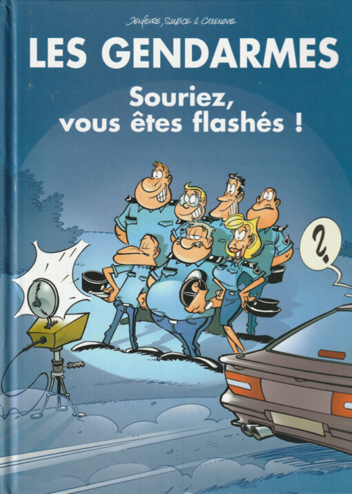 Les Gendarmes Tome 1