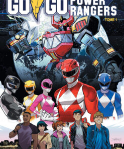 Go Go Power Rangers Tome 1