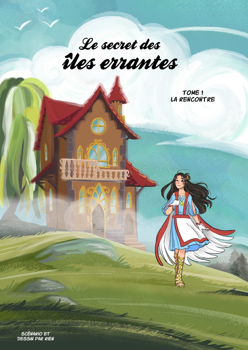 Le secret des îles errantes Tome 1