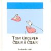 Cur Brûlé Tome 1
