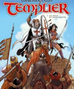Confessions d'un templier Tome 3
