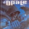 La Conjuration d'opale Tome 3