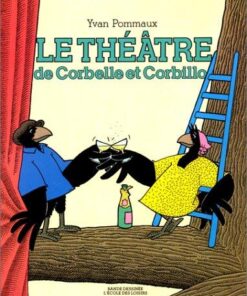 Corbelle et Corbillo Tome 3
