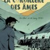 La Cordillère des âmes (1/2)