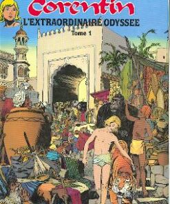 Corentin L'extraordinaire Odyssée Tome 1