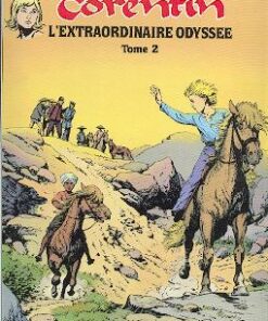 Corentin L'extraordinaire Odyssée Tome 2