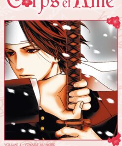 Corps et Âme Tome 1