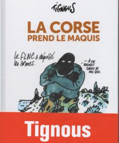 La Corse prend le maquis