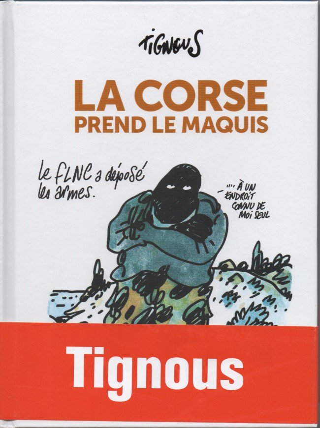 La Corse prend le maquis