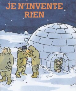 Je n'invente rien