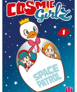 Cosmic Girlz Tome 1