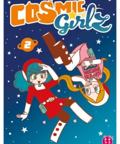 Cosmic Girlz Tome 2