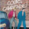 Cours, camarade ...