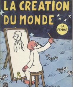 La Création du monde Tome 4