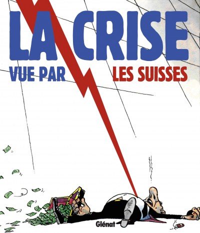 La Crise vue par les Suisses