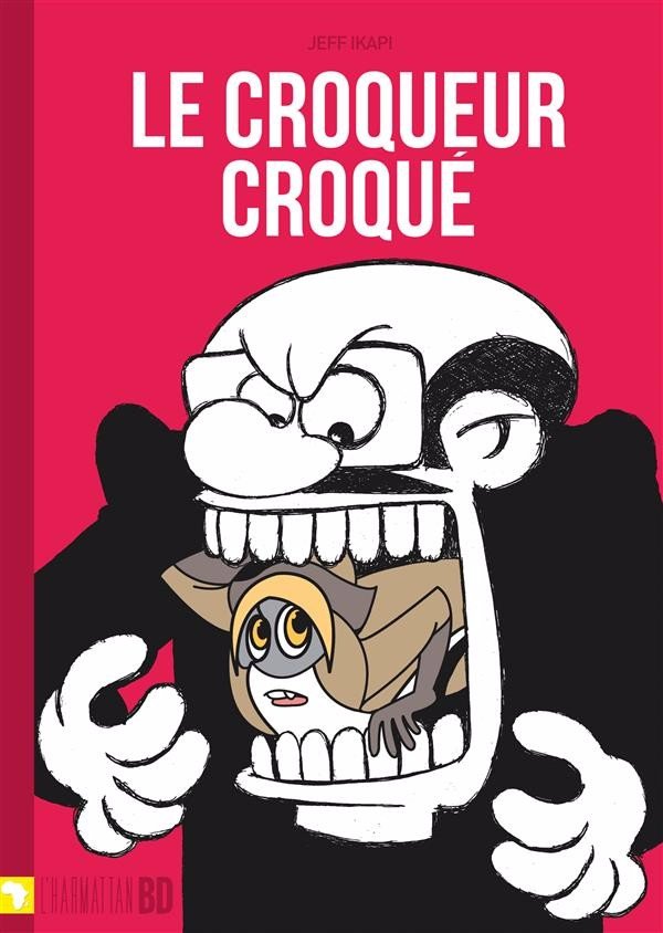 Le Croqueur croqué