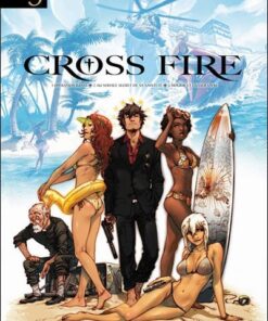 Cross Fire Tomes 1 à 3