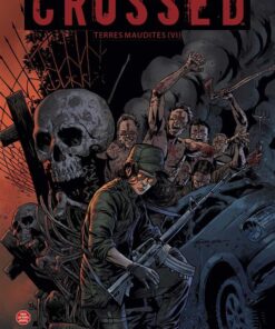 Crossed - Terres maudites Tome VI