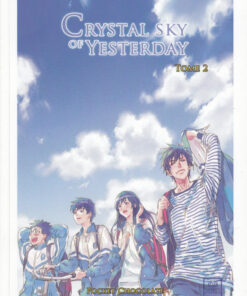 Crystal Sky of Yesterday Tome 2