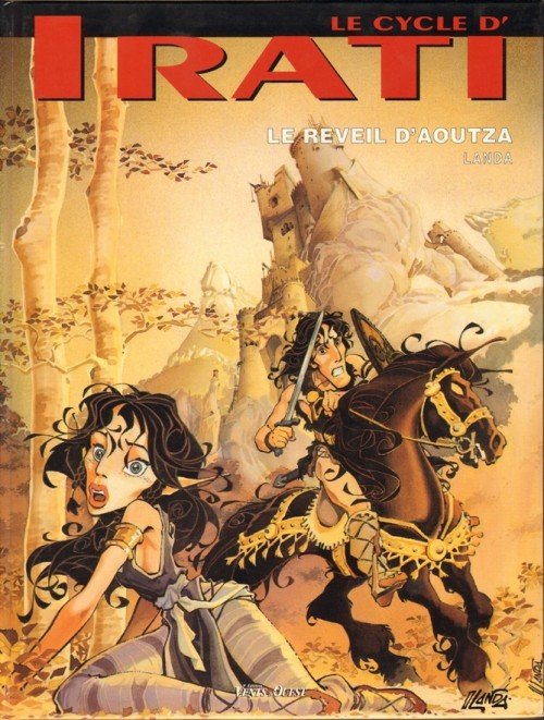 Le Cycle d'Irati Tome 1