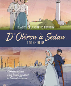 D'Oléron à Sedan 1914-1918