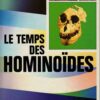 D'où vient l'homme ? Tome 2