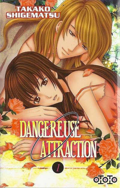 Dangereuse attraction 1