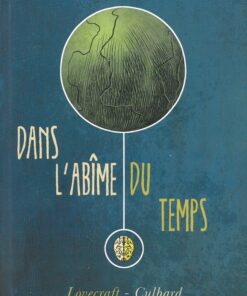 Dans l'abîme du temps