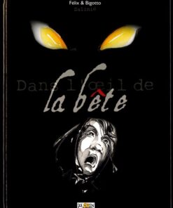 Dans l'oeil de la bête