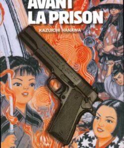 Avant la prison