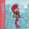 Dans les yeux de Camille Tome 2