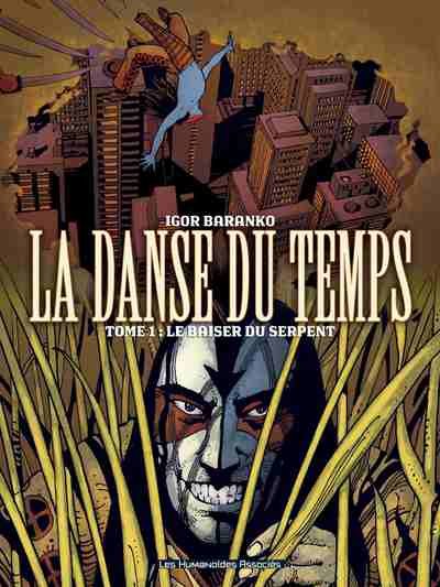 La Danse du temps Tome 1