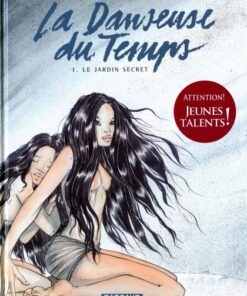 La Danseuse du temps Tome 1
