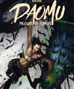 Daomu - Pilleurs de tombes Chapitre 2