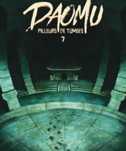 Daomu - Pilleurs de tombes Chapitre 7