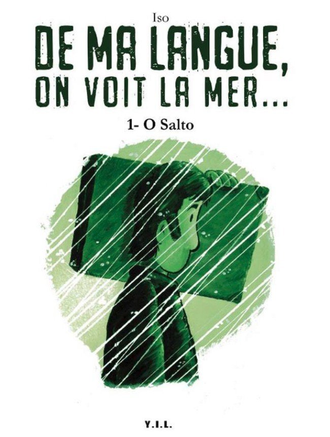 De ma langue on voit la mer Tome 1