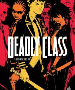 Deadly Class Tome 2